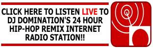 Click Here To Listen DJ Domination's Online Radio Station
